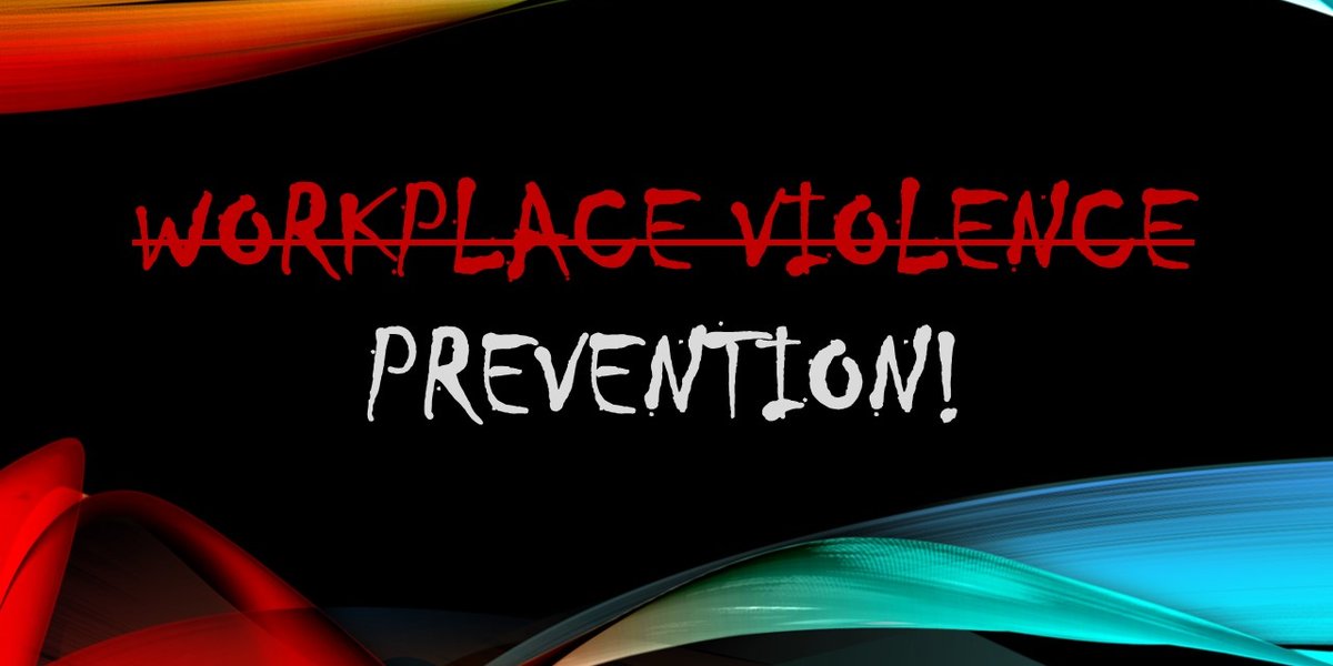 Workplace Violence prevention
